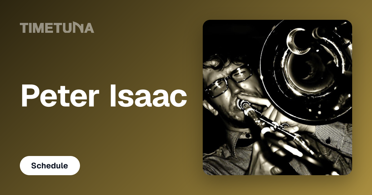 Peter Isaac wants to make sure you meet at the time comfortable for you